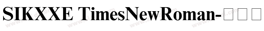 SIKXXE TimesNewRoman字体转换